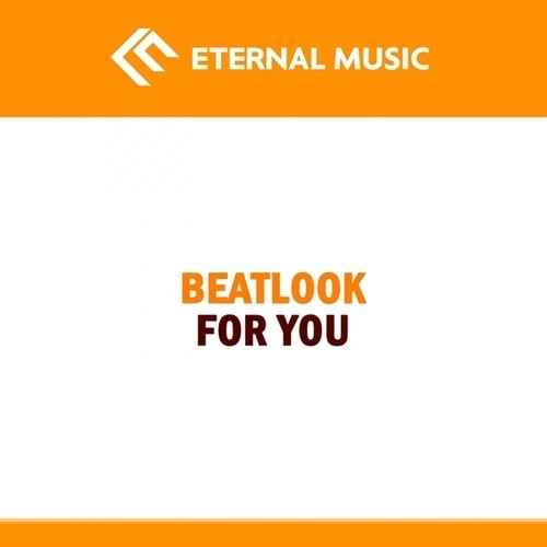 Beatlook-For You