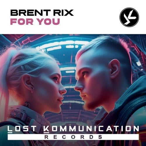 Brent Rix-For You
