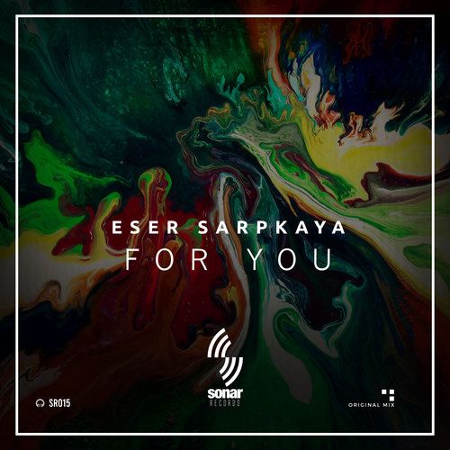 Eser Sarpkaya-For You