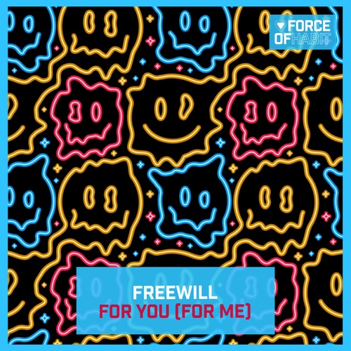 FREEWILL-For You (For Me)