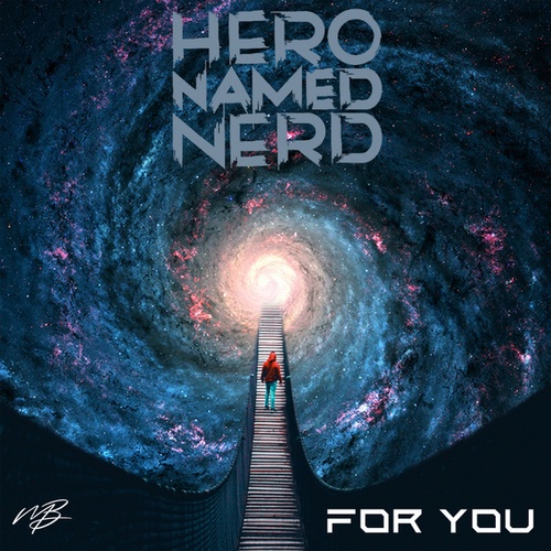 Hero Named Nerd-For You