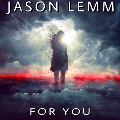 Jason Lemm-For You