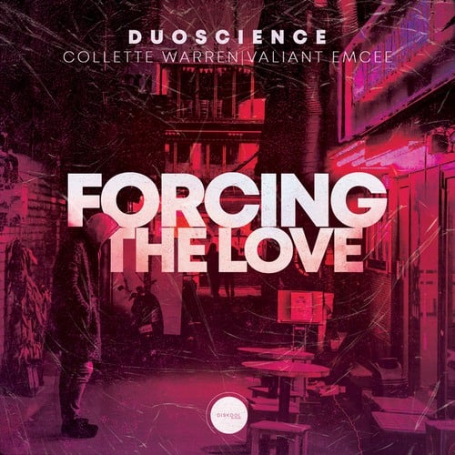 Duoscience-Forcing the Love