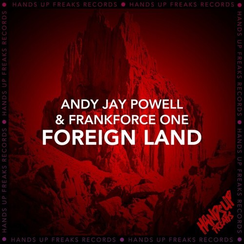 Andy Jay Powell, Frankforce One-Foreign Land