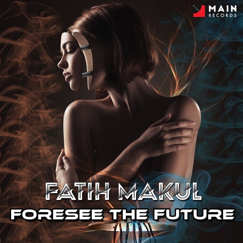 Fatih Makul-Foresee The Future