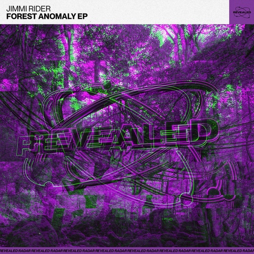Jimmi Rider, Revealed Recordings-Forest Anomaly EP