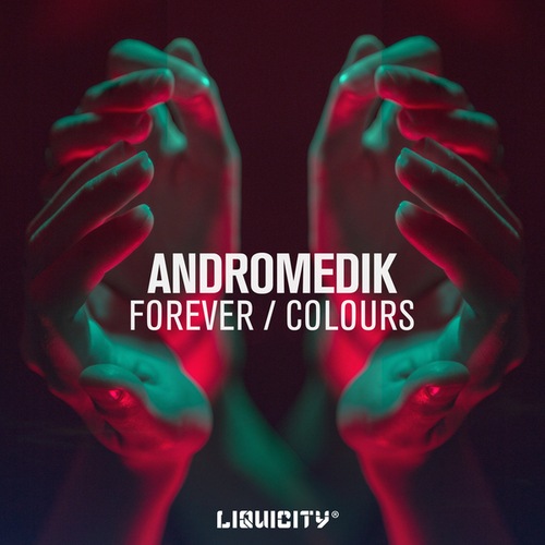 Andromedik-Forever / Colours