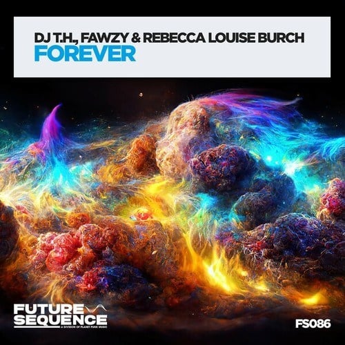 FAWZY, Rebecca Louise Burch, DJ T.H.-Forever