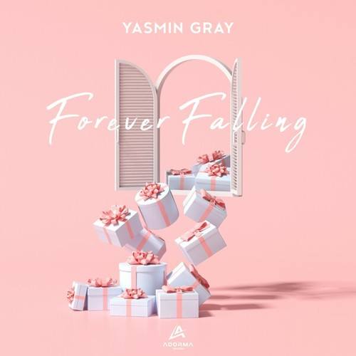 Yasmin Gray-Forever Falling