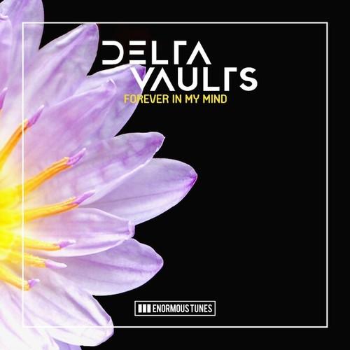 Delta Vaults-Forever in My Mind