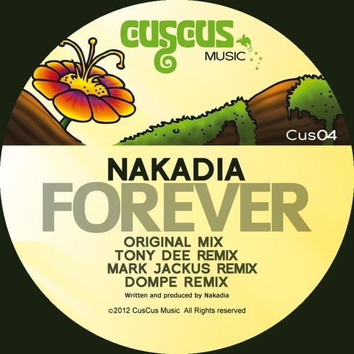 Nakadia, Dompe, Tony Dee, Mark Jackus-Forever