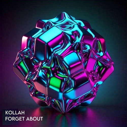 Kollah-Forget About