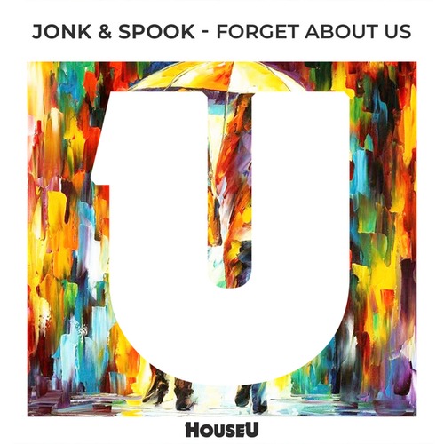 Jonk & Spook-Forget About Us