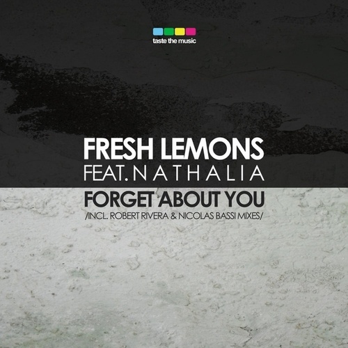 Fresh Lemons, Nathalia-Forget About You