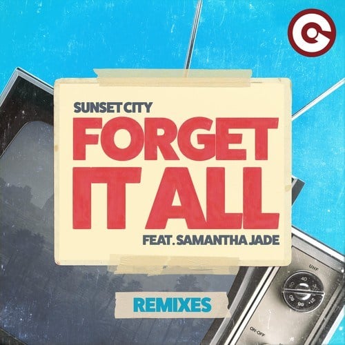 Forget It All (Remixes)