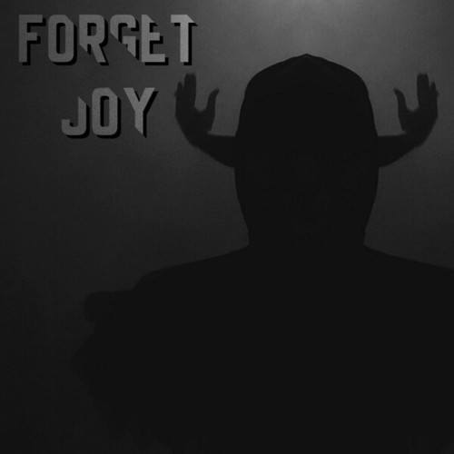 Forget Joy-Forget Joy
