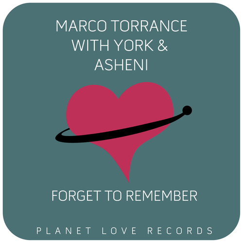 Marco Torrance, Asheni, York-Forget to Remember