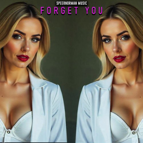 Forget You