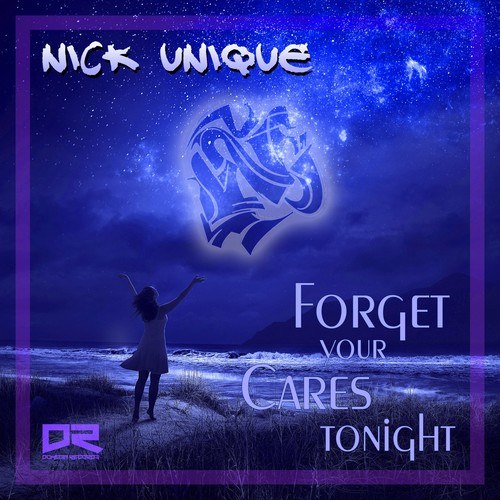 Nick Unique, Smp2k, Fluxstyle, Drummasterz-Forget Your Cares Tonight