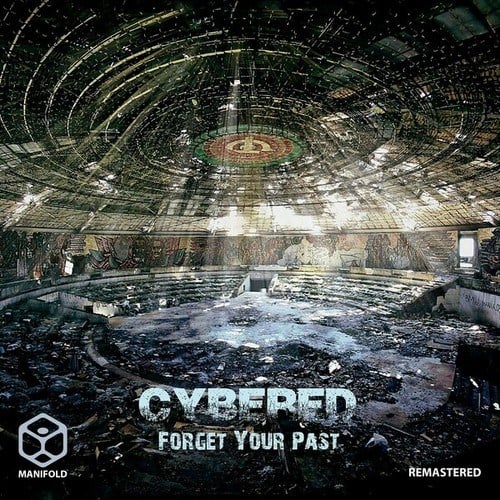 Forget Your Past (Remastered)