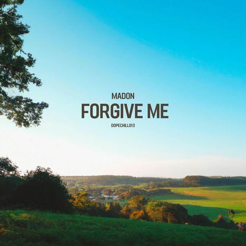 Madon-Forgive Me