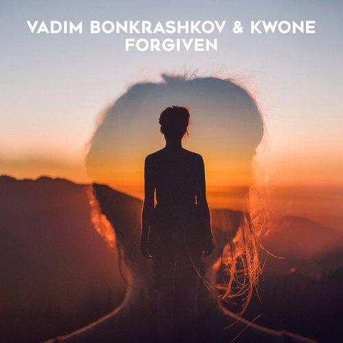 Vadim Bonkrashkov, KWONE-Forgiven