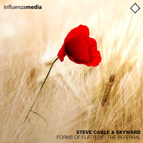Steve Cable, Skyward-Forms Of Flattery / The Referral
