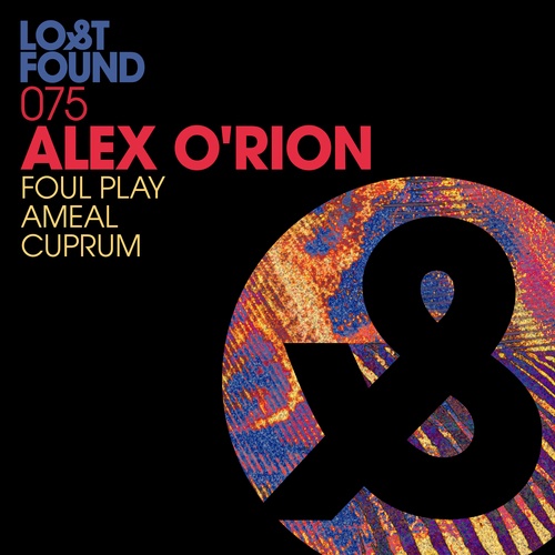 Alex O'Rion-Foul Play / Ameal / Cuprum