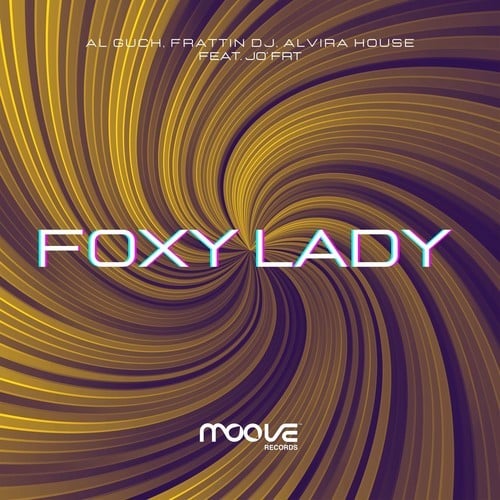 Al Guch, Frattin DJ, Alvira House, Jo' Frt, Onoa-Foxy Lady (Onoa Remix)