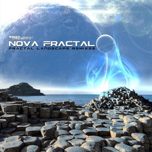 Nova Fractal, Siam, Spectrum, Ion Vader, Omneon, Jis, Sky Technology, Cactus Arising, ScrewLoose, Lectro Spektral Daze, Fiery Dawn-Fractal Landscape Remixes