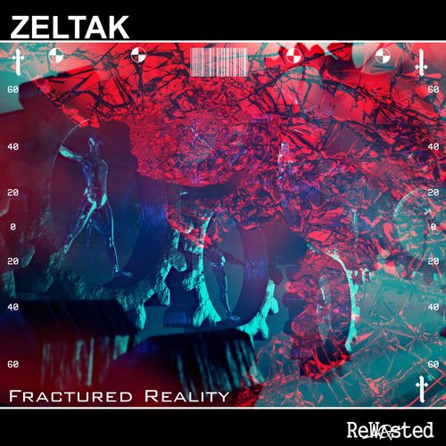 Zeltak-Fractured Reality