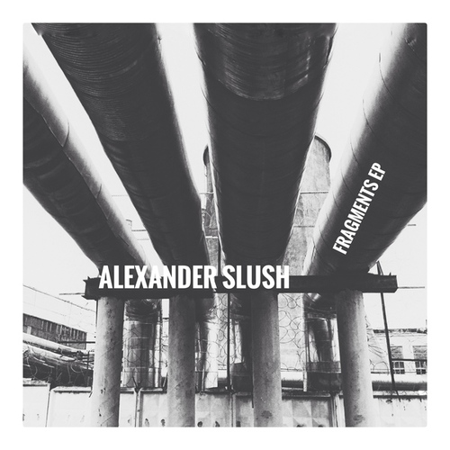 Alexander Slush-Fragments