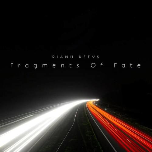 Rianu Keevs-Fragments of Fate