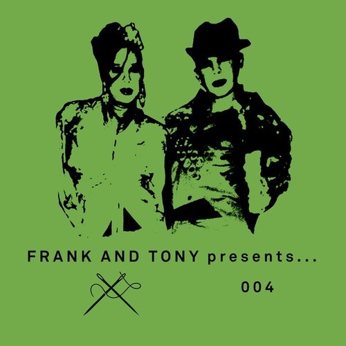 Frank & Tony Presents... 004