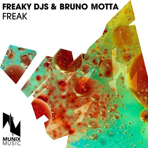 Freaky DJs, Bruno Motta-Freak