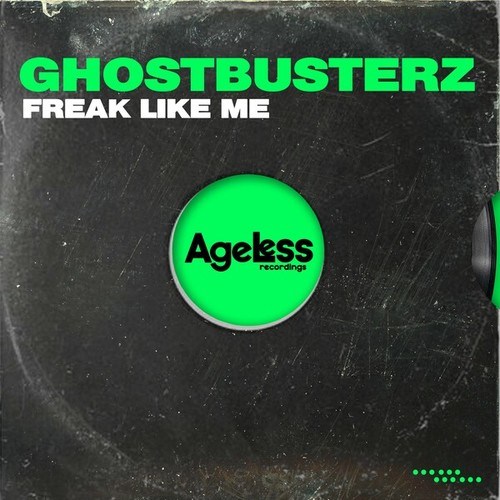 Ghostbusterz-Freak Like Me