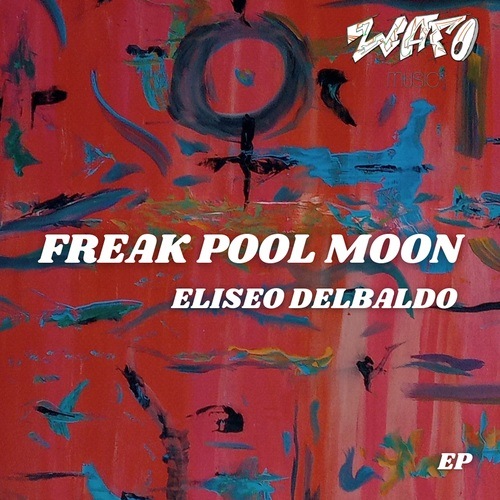 Eliseo Delbaldo-Freak Pool Moon