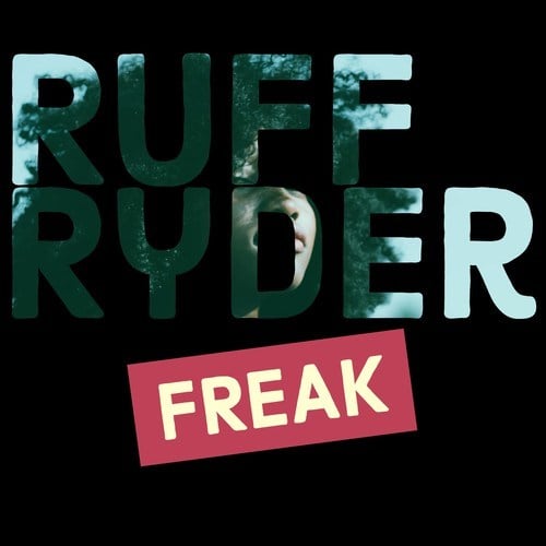 Ruff Ryder-Freak