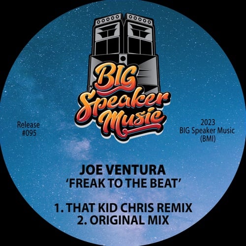 Joe Ventura, That Kid Chris-Freak To The Beat