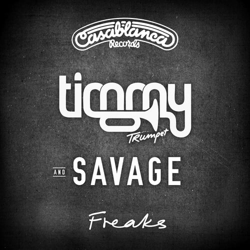 Savage, Timmy Trumpet-Freaks (Radio Edit)