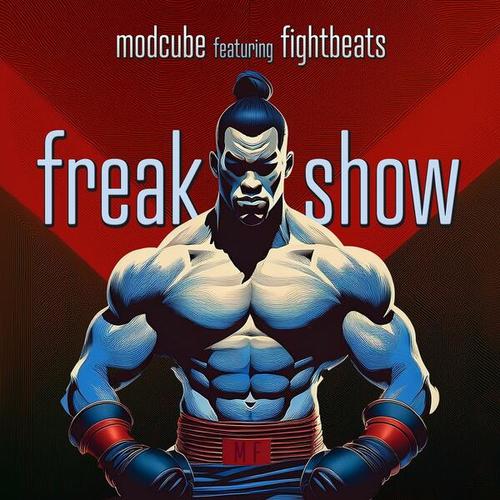 Freakshow (feat. Fightbeats)