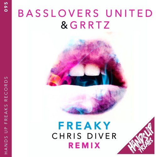 Grrtz, Basslovers United-Freaky