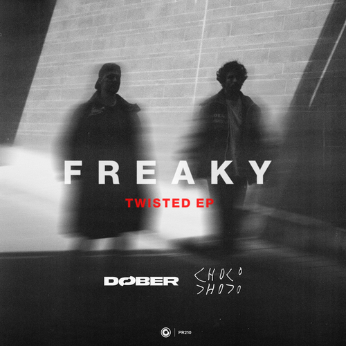 CHOCO, DØBER-Freaky