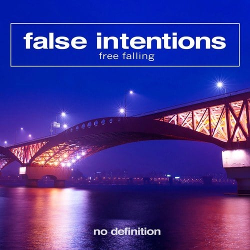 False Intentions-Free Falling