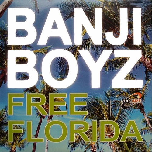 Banji Boys, DJ Isaac-Free Florida