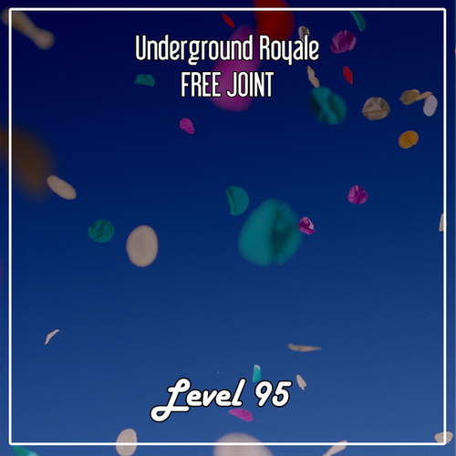 Underground Royale-Free Joint