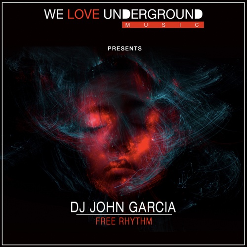 Dj John Garcia-Free Rhythm