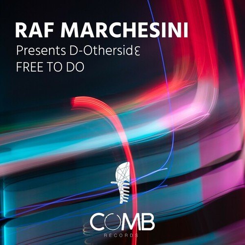 Raf Marchesini, D-Othersid3-Free to Do