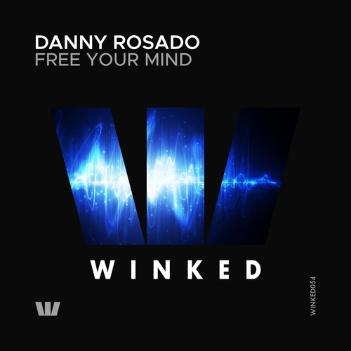 Danny Rosado-Free Your Mind