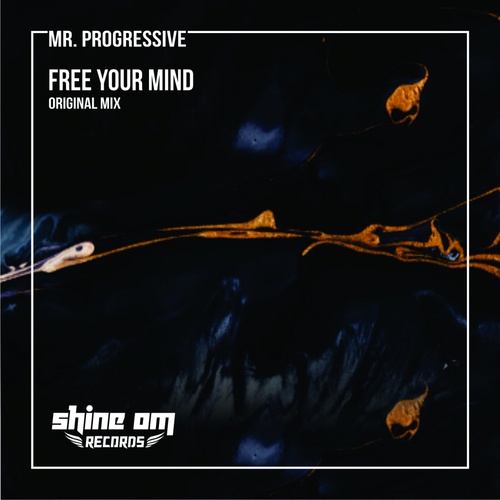 Mr. Progressive-FREE YOUR MIND